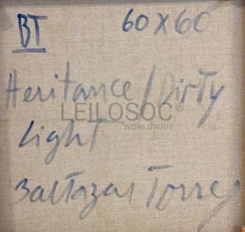 "Heritance / dirty light" - Baltazar Torres